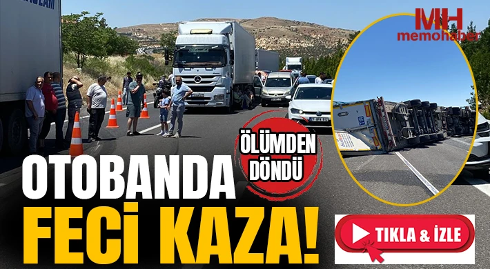 Ölümden döndü:Otobanda feci kaza 