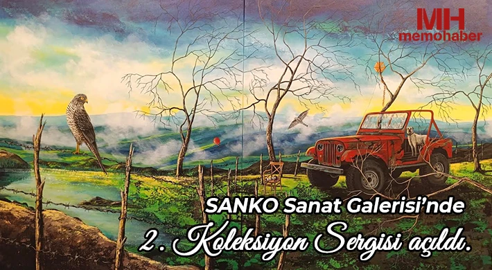 SANKO Sanat Galerisi’nde 2. Koleksiyon Sergisi açıldı