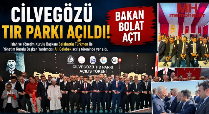 Cilvegözü Tır Parkı Açıldı: Bakan Bolat Açtı