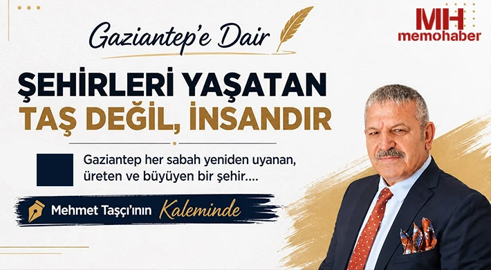 Gaziantep her sabah yeniden uyanan, üreten ve büyüyen bir şehir…