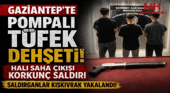 Gaziantep’te pompalı tüfek dehşeti! Halı saha çıkışı korkunç saldırı!