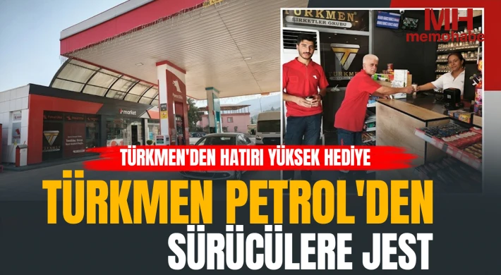 Türkmen Petrol'den sürücülere jest