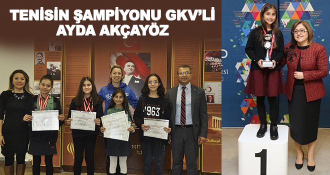 Akçayöz, tenis dalında Gaziantep şampiyonu oldu