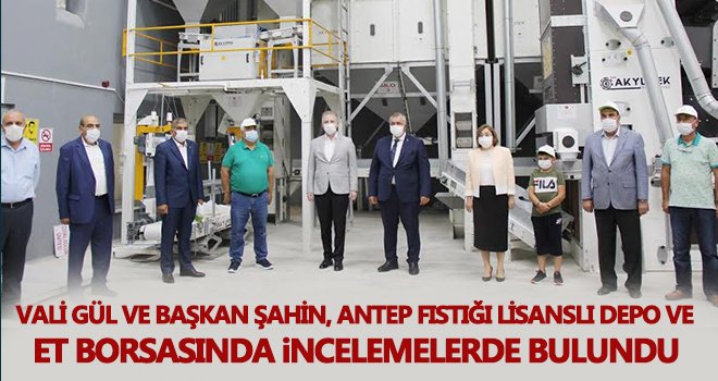 Akıncı: Antep Fıstığı Lisanslı depo ve et borsası Türkiye'de ilklere öncülük ediyor 