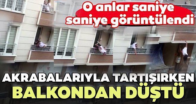 Akrabalarıyla tartışan kişi balkondan düştü!