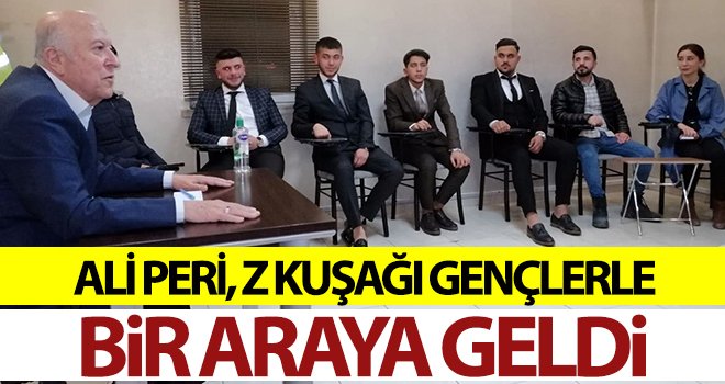 Ali Peri, Z Kuşağı Gençlerle Bir Araya Geldi