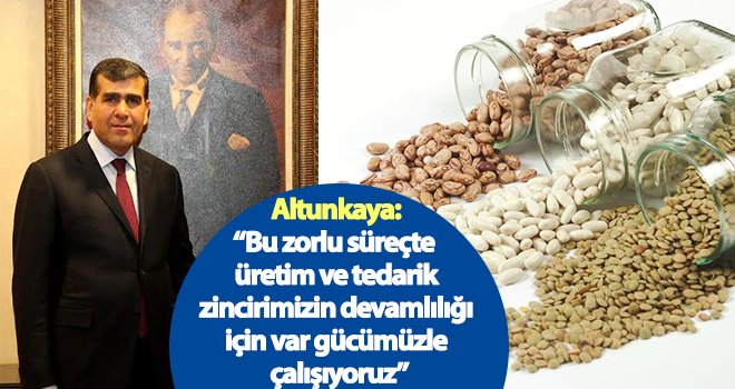 Altunkaya: Türkiye’de gıda sorunu yaşanmaz