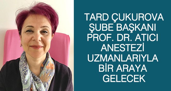 Anestezi uzmanları buluşuyor