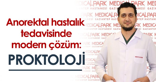 Anorektal hastalık tedavisinde modern çözüm: Proktoloji