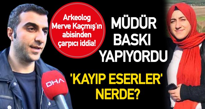 Arkeolog Merve'nin tartışmalı intiharı!