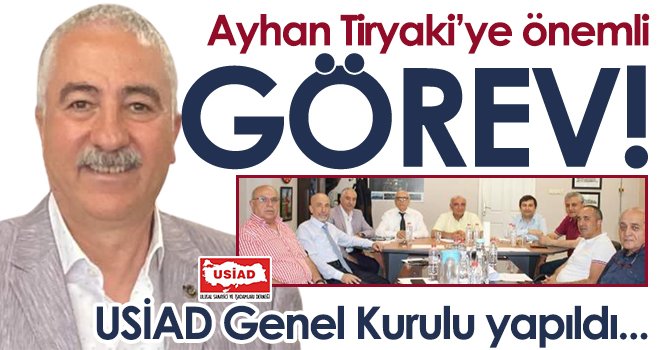 Ayhan Tiryaki’ye önemli görev!