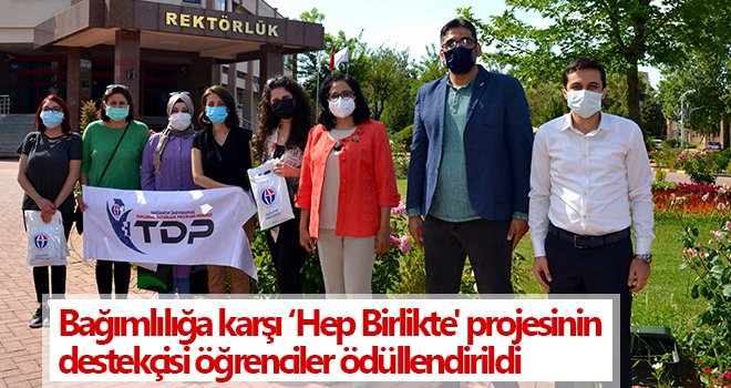 Bağımlılığa karşı ‘Hep Birlikte' projesinin destekçisi öğrenciler ödüllendirildi