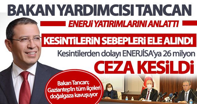 Bakan Yardımcısı Tancan'dan Enerjisa'ya SMS talimatı