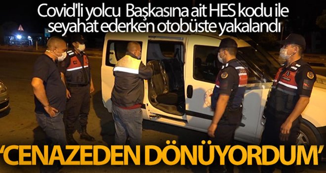 Başkasına ait HES kodu ile seyahat ederken yakalandı