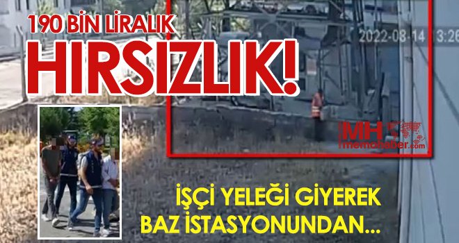 Baz istasyonundan hırsızlık yapan şahıslar tutuklandı