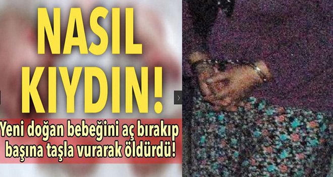 Bebeğini aç bırakılarak öldürüldüğü ortaya çıktı; anne ve 2 yakını tutuklandı