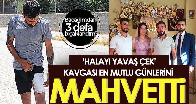 Bu kadarına da pes! ‘Halayı yavaş çek’ kavgası...