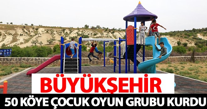 Büyükşehir, 50 köye çocuk oyun grubu kurdu