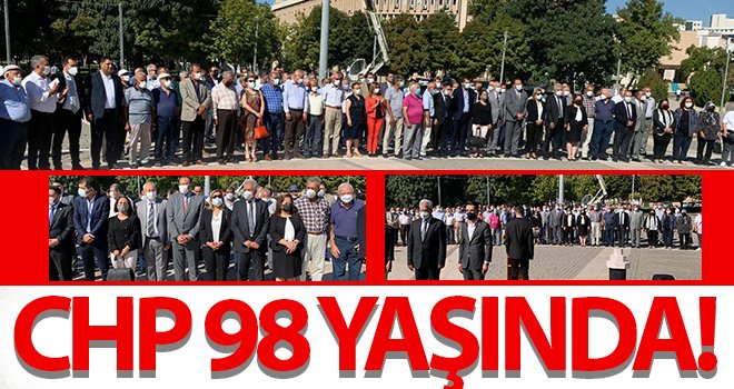 CHP 98 yaşında...