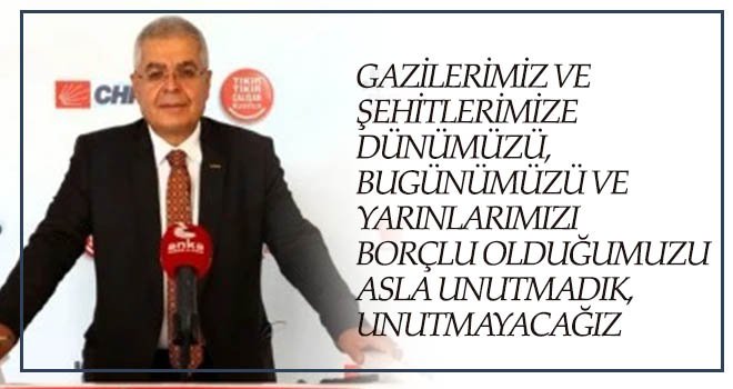 CHP il başkanı Uçar'dan 19 Eylül Gaziler günü mesajı