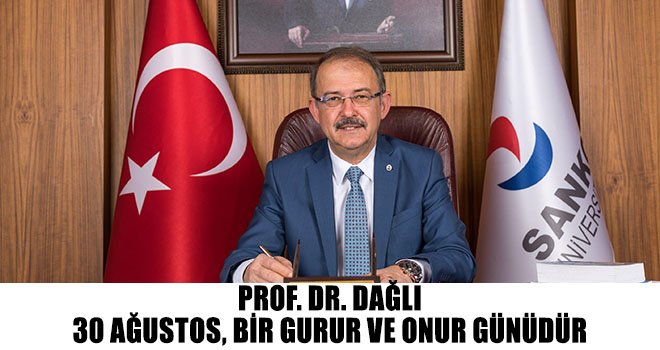 Dağlı'dan 30 Ağustos mesajı