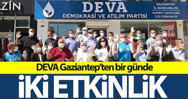 DEVA Gaziantep’ten bir günde iki etkinlik