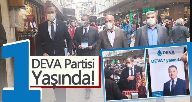 DEVA Partisi 1 Yaşında!