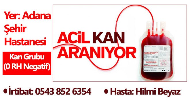 Dikkat! Acil kan aranıyor...