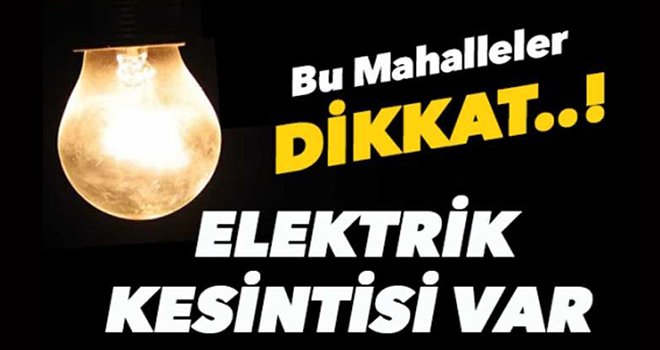 Dikkat! Gaziantep'te elektrik kesintisi...