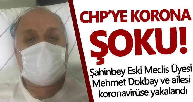 Dokbay ve ailesi koronavirüse yakalandı