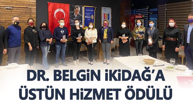 Dr. Belgin İkidağ’a üstün hizmet ödülü