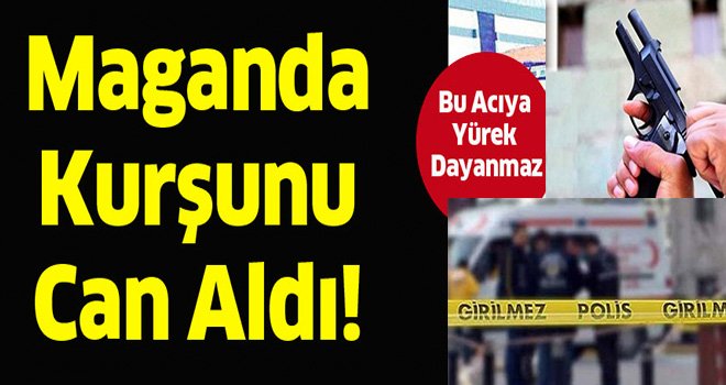 Düğün magandası uzman çavuş ateş açtı: Babanne öldü, torunu ağır yaralı