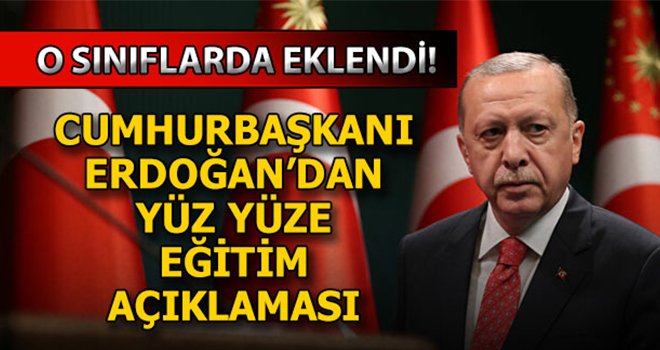 Erdoğan’dan flaş eğitim açıklaması