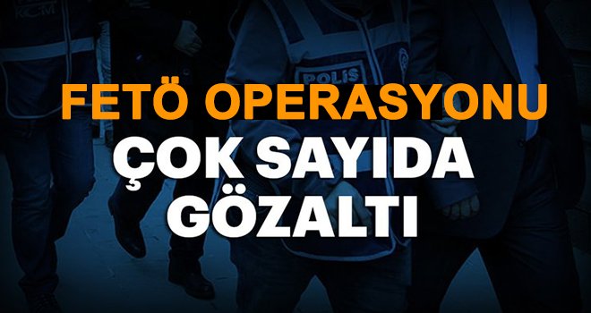 Eş zamanlı FETÖ operasyonu: 37 gözaltı