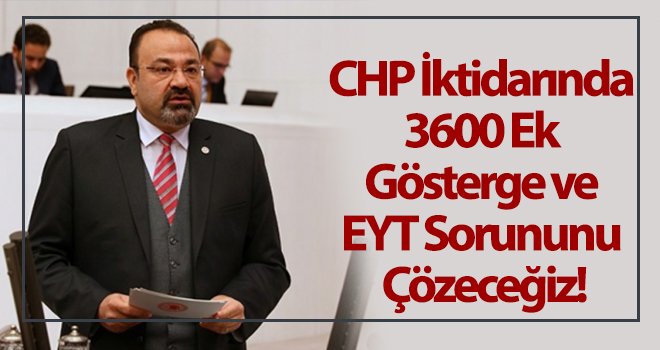 EYT’ye takılan öğretmenlerimize emeklilik hakkı tanınmalıdır!