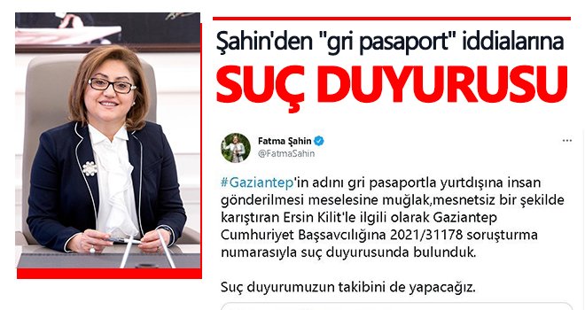 Fatma Şahin'den gri pasaport iddialarına suç duyurusu