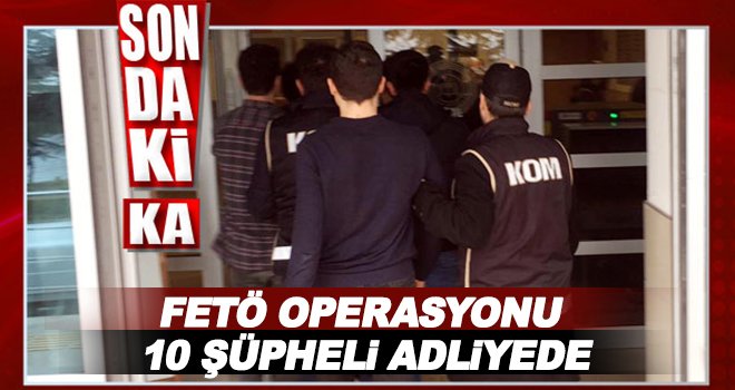 FETÖ'nün mahrem imamlarına operasyon: 10 gözaltı!..