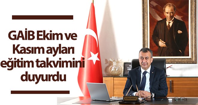 GAİB Ekim ve Kasım ayları eğitim takvimini duyurdu