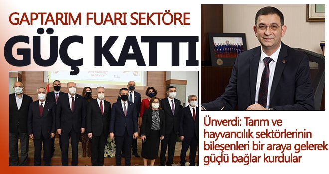 GAPTARIM Fuarı sektöre güç kattı