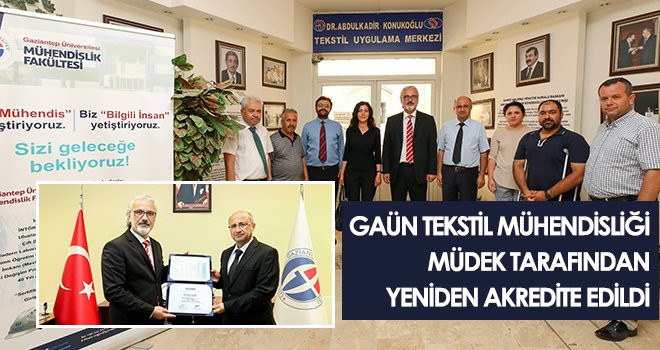 GAÜN Tekstil Mühendisliği MÜDEK tarafından yeniden akredite edildi