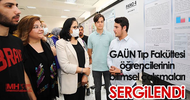 GAÜN Tıp Fakültesi öğrencilerinin bilimsel çalışmaları sergilendi