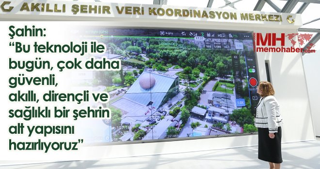 Gaziantep akıllı şehir alt yapısıyla kentin her noktasını takip edecek