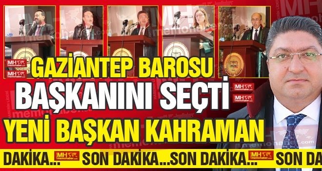 Gaziantep Barosu yeni başkanını seçti