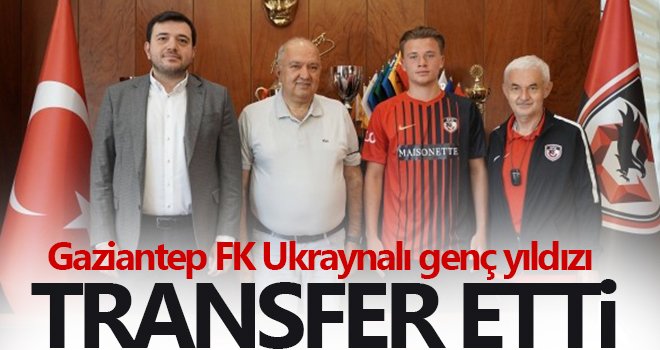 Gaziantep FK Ukraynalı genç yıldızı transfer etti