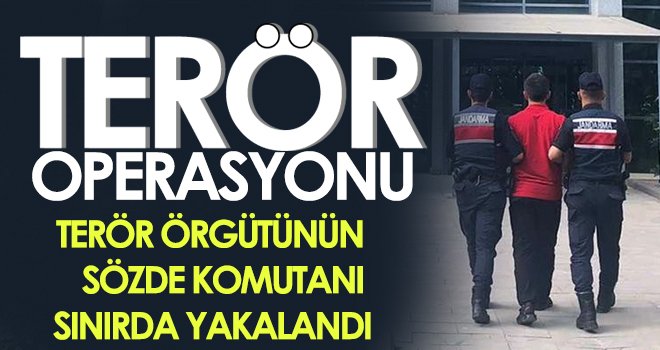 Gaziantep jandarmasından kritik terör operasyonu