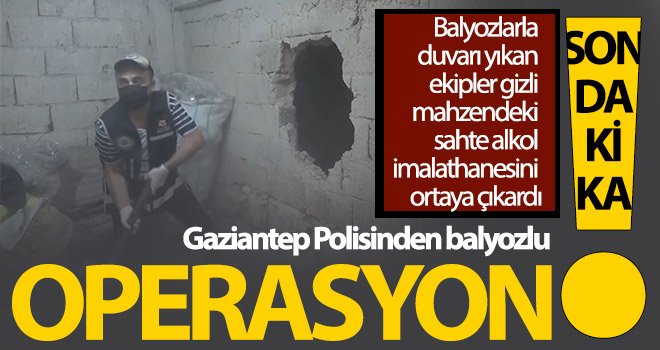 Gaziantep Polisinden balyozlu operasyon