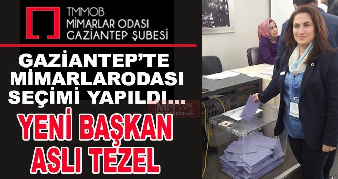 Gaziantep'in yeni mimarlar odası başkanı Aslı Tezel