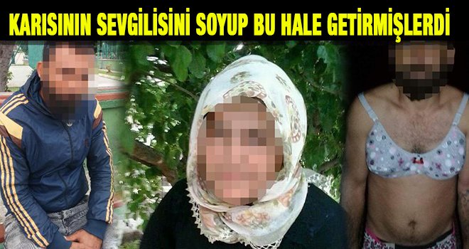 Gaziantepli eşinin sevgilisine tecavüz eden kişler yakalandı