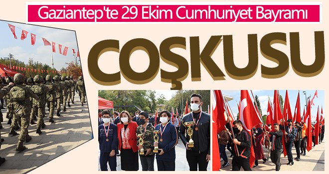 Gaziantep'te 29 Ekim Cumhuriyet Bayramı coşkusu