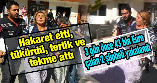 Gaziantep'te 43 bin Euro çalan 2 şüpheli adliyede...